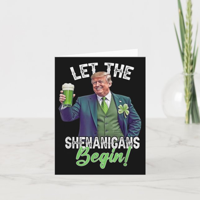 St Patricks Day Let The Shenanigans Begin Trump Card (Front)