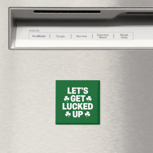 St Patrick's Day Let's Get Lucked Up Irish Clover  Magnet