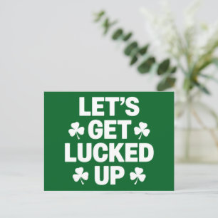 St Patrick's Day Let's Get Lucked Up Irish Clover  Postcard