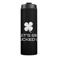 St. Patrick's Day Let's Get Lucked Up