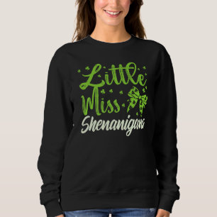 St Patricks Day Little Miss Shenanigans Women Girl Sweatshirt