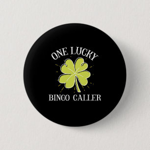 St Patricks Day Lucky Bingo Caller Gift 6 Cm Round Badge