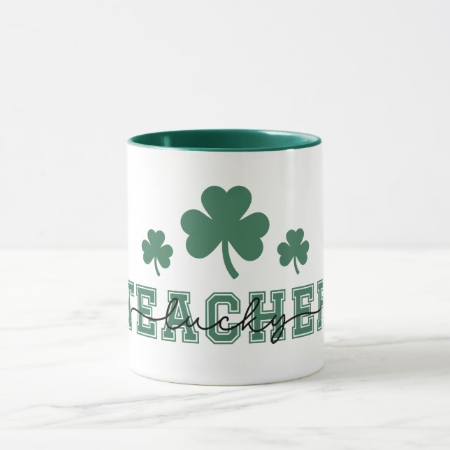 St. Patricks Day Lucky Teacher Mug (Center)