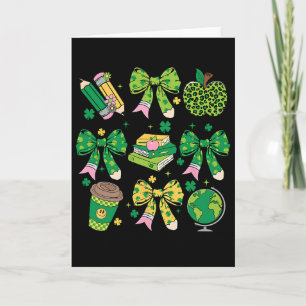 St Patrick's Day Lucky Teacher Shamrock Coquette B Card