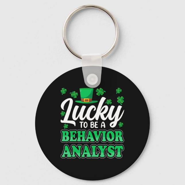 St Patricks Day Lucky To Be A Behaviour Analyst Th Key Ring (Front)