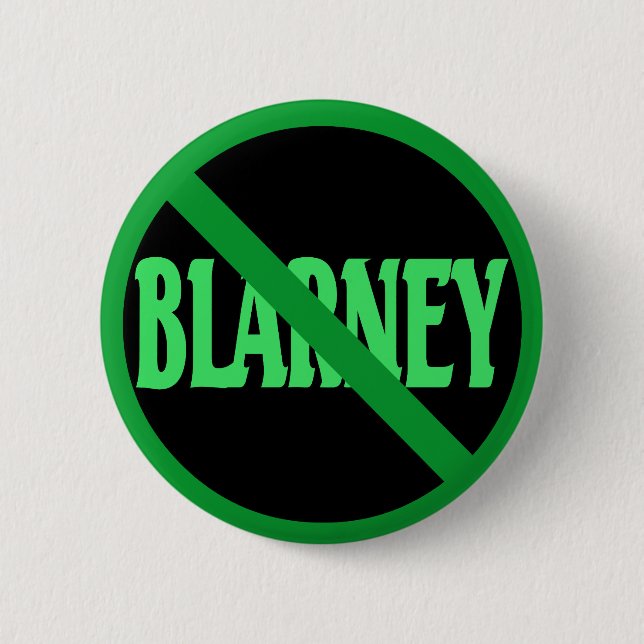 St. Patrick's Day No Blarney Allowed 6 Cm Round Badge (Front)