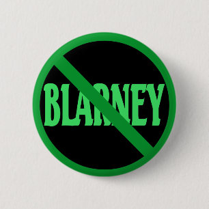 St. Patrick's Day No Blarney Allowed 6 Cm Round Badge
