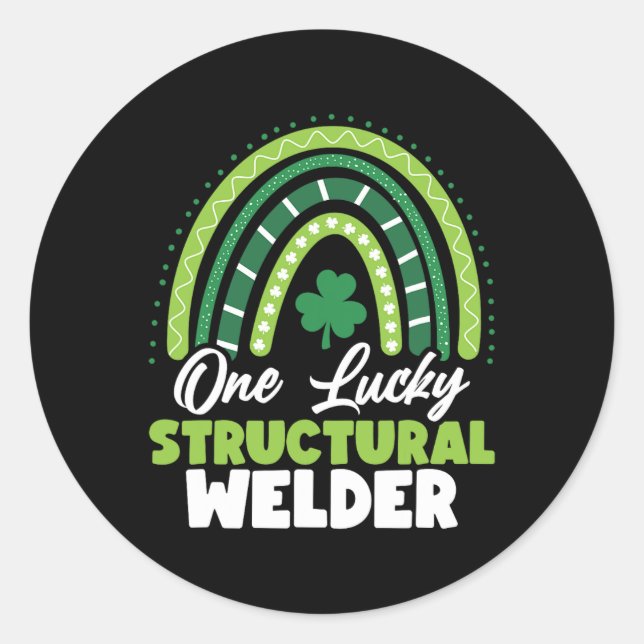 St Patricks Day One Lucky Structural Welder  Classic Round Sticker (Front)