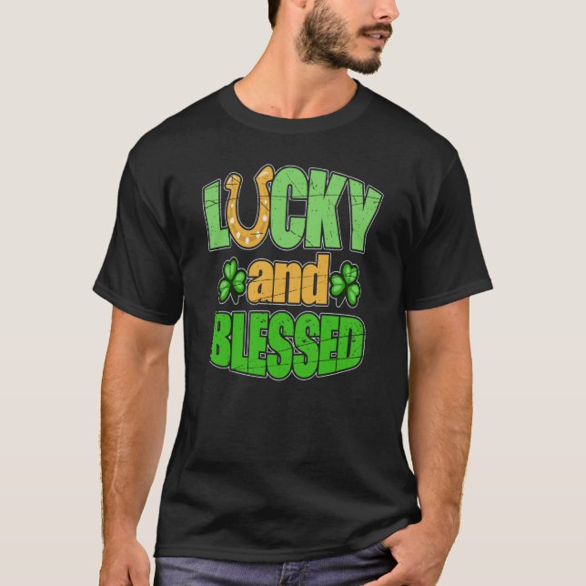 St Patrick's Day Outfit Adults Lucky And Blessed B T-Shirt (Front)