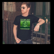 St. Patrick's Day Piping Hot Irishman