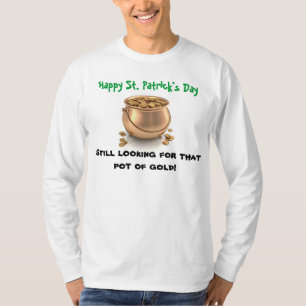 ST. PATRICK'S DAY, POT OF GOLD shirt
