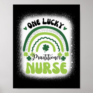 St Patricks Day Practitioner One Lucky Nurse Pract Poster