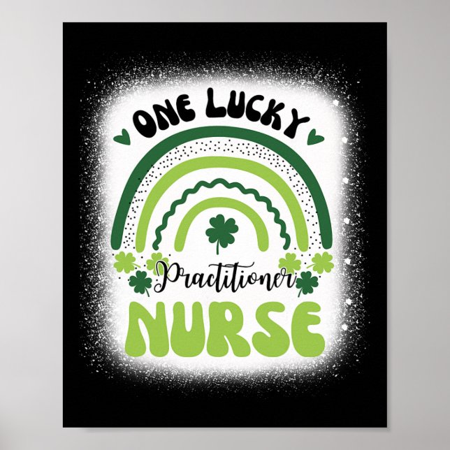 St Patricks Day Practitioner One Lucky Nurse Pract Poster (Front)