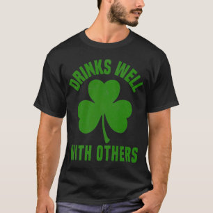 St Patrick's Day pyjamas Drinks Well With Others D T-Shirt