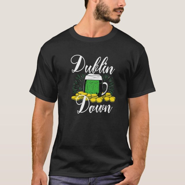 St Patrick's Day Pyjamas Dublin Down T-Shirt (Front)