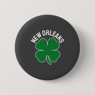 St. Patrick's Day Shamrock New Orleans La Irish Me 6 Cm Round Badge