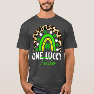 St Patricks Day Shamrock One Lucky Teacher Rainbow T-Shirt