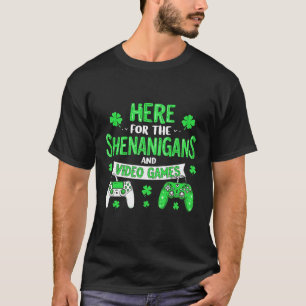 St Patricks day Shamrock Shenanigans gaming Irish  T-Shirt