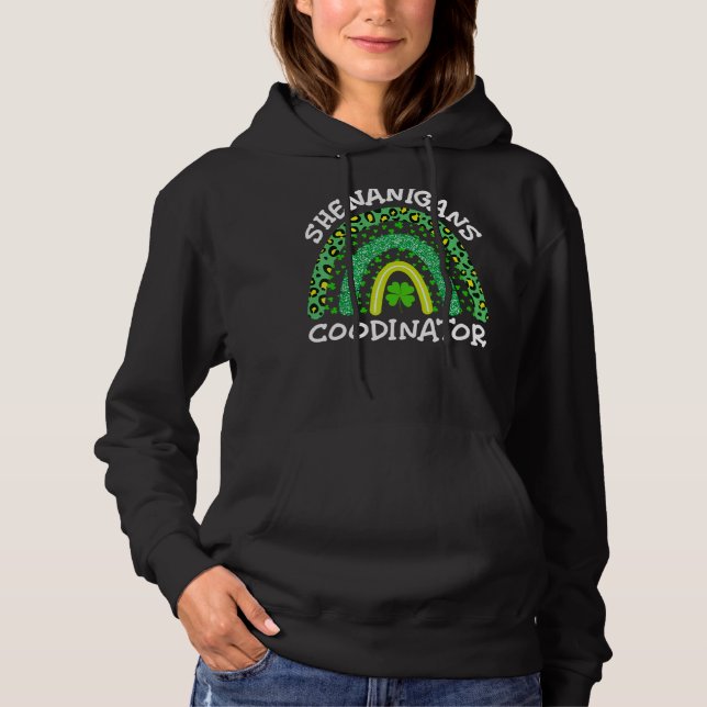 St. Patrick's Day Shenanigan Coordinator Funny Tea Hoodie (Front)