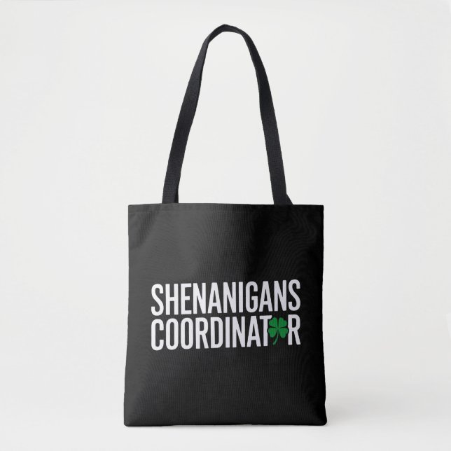 St. Patrick's Day Shenanigan Coordinator Tote Bag (Front)