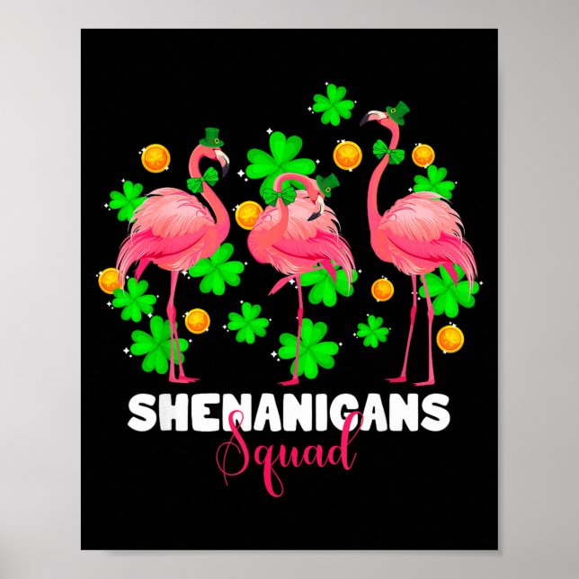 St patrick's day shenanigans squad irish flamingo poster (Front)