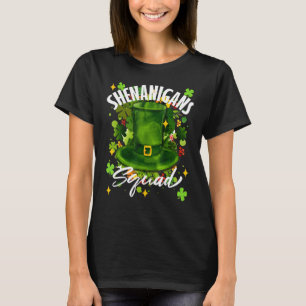 St Patrick's Day Shenanigans Squad Lucky Green Hat T-Shirt