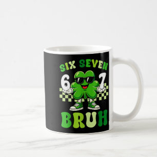 St patricks day six seven bruh meme 6 7 shamrock coffee mug