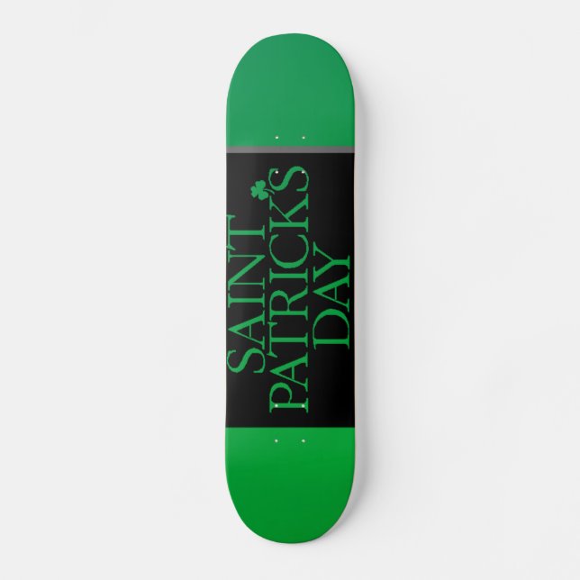 St. Patrick's Day Skateboard (Front)