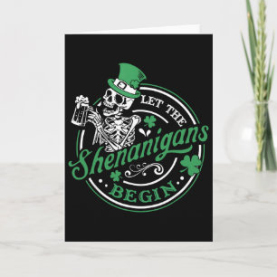 St Patricks Day Skeleton Let Shenanigans Begin Men Card