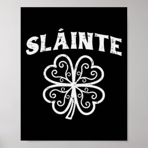 St Patricks Day Slainte Shamrock Saint Pattys Men Poster