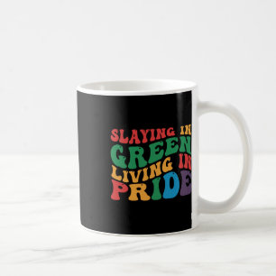 St. Patrick's Day Slaying In Green Coffee Mug