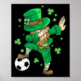 St Patricks Day Soccer Dabbing Leprechaun Soccer B Poster