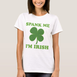 St Patricks Day Spank Me Im Irish T-Shirt