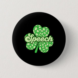 St Patricks Day Speech Therapist Slp Speech Therap 6 Cm Round Badge