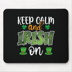 St Patricks Day St Pattys Day Shamrock Funny Keep Mouse Pad