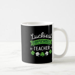 St Patricks Day Teacher Gift Cute Luckiest Prescho Coffee Mug