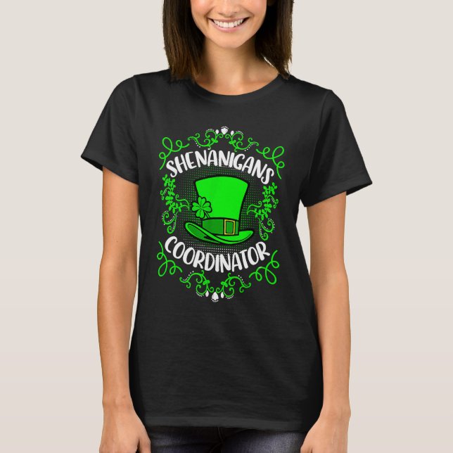 St Patricks Day Teacher Professional Shenanigans C T-Shirt (Front)