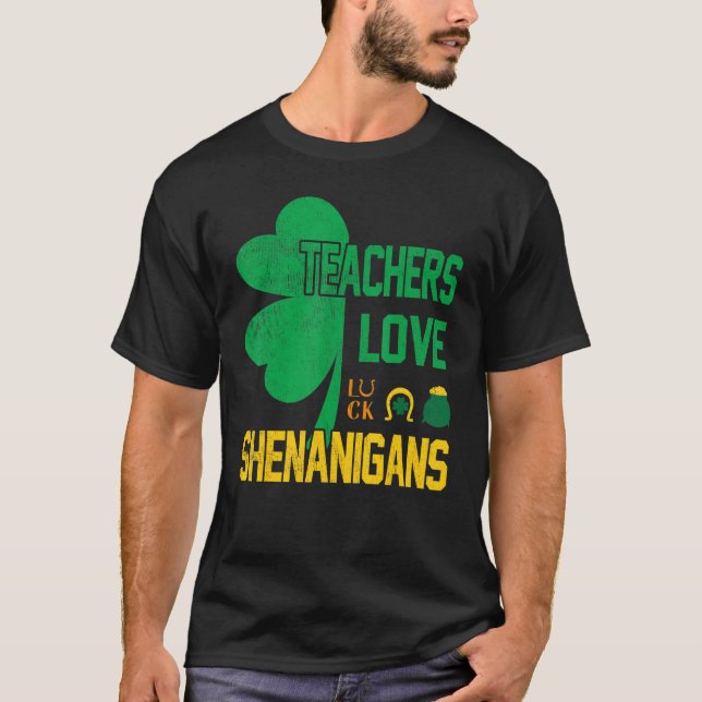 St Patricks Day Teachers Love Shenanigans Half Sha T-Shirt (Front)