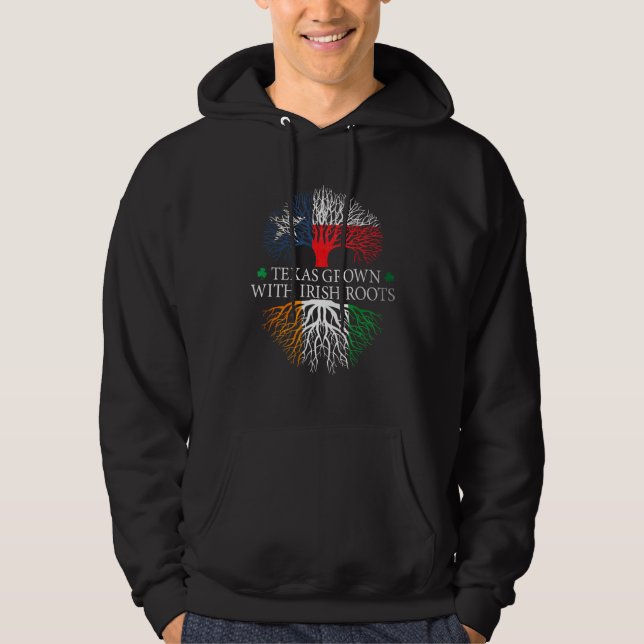 St Patrick's Day Texas Grown with Irish Roots Funn Hoodie (Front)