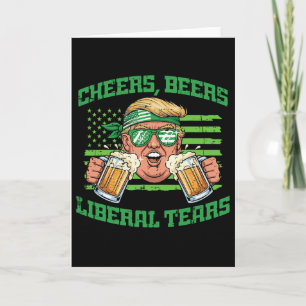 St Patricks Day Trump Cheers Liberal Tears Saint P Card