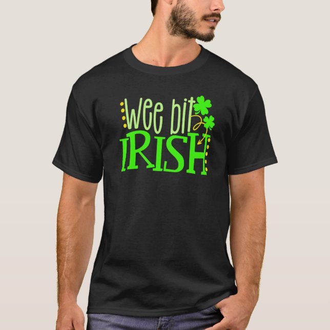 St  Patricks Day Wee Bit Irish Shamrock Girl Kid W T-Shirt (Front)