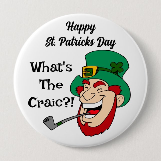 St. Patricks day "what's the craic" badge (Front)