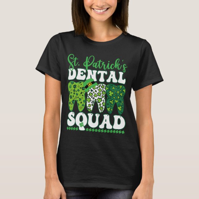 St Patrick's Dental Squad Leopard Tooth For Dentis T-Shirt (Front)