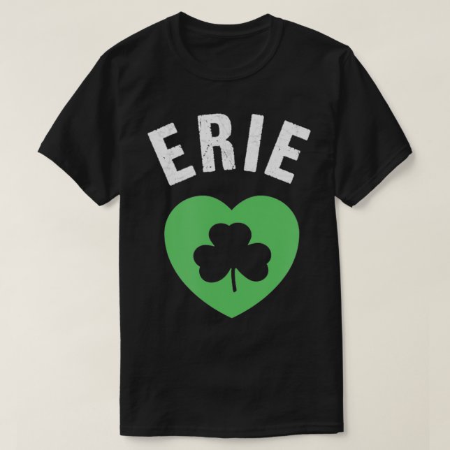 St Patricks Erie PA Love Green Irish Saint Pattys  T-Shirt (Design Front)