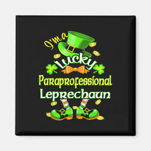St. Patricks Paraprofessional I'm A Lucky Magnet