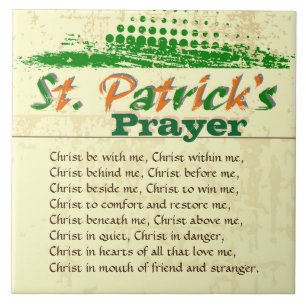 St. Patrick's Prayer, Christ Be With Me Ceramic Tile