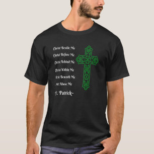 St. Patrick's Prayer Irish Green Christian Cross t T-Shirt