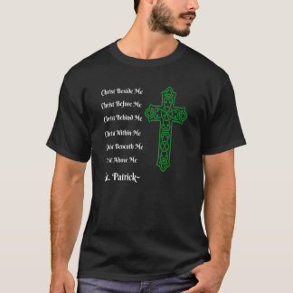 St. Patrick's Prayer Irish Green Christian Cross t T-Shirt