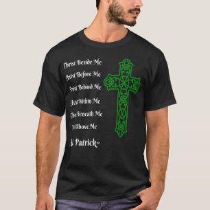 St Patricks Prayer Irish Green Christian Cross tsh T-Shirt