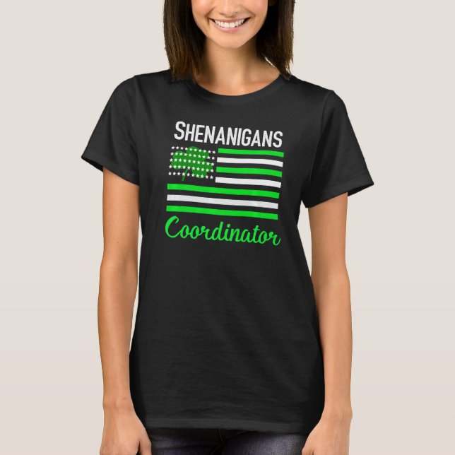 St Patrick's Shenanigans Coordinator American Iris T-Shirt (Front)